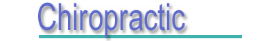 Enter Chiropractic Section Here